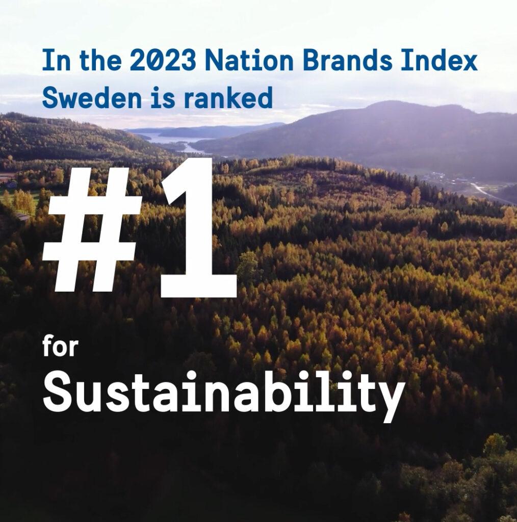 Sweden is ranked number 1 for sustainability.