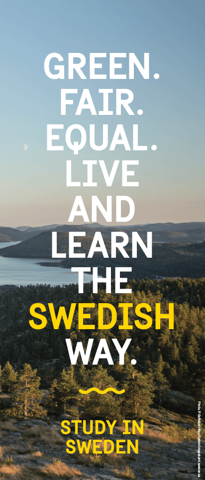 Green. Fair. Equal. Live and learn the Swedish way. Study in Sweden.