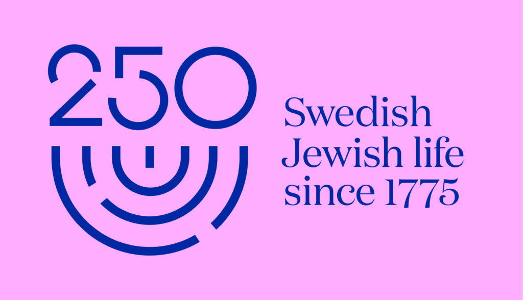 250 years. Swedish Jewish life since 1775.